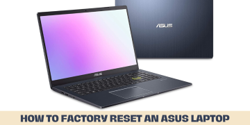 How to Factory Reset an Asus Laptop
