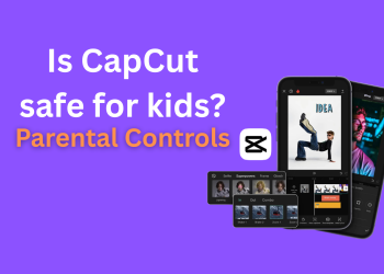 Is CapCut safe for kids